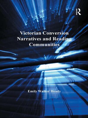 cover image of Victorian Conversion Narratives and Reading Communities